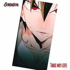 TAKE MY LIFE (FLIP)