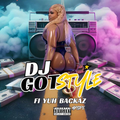 DJ Gotstyle - Fi Yuh Backaz Mixtape - Dancehall Mix 2025