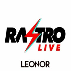 RASTROLIVE001 // Leonor