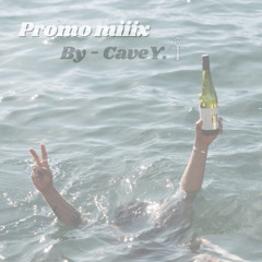 Promo miiix - By CaveY.