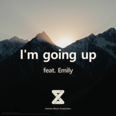 I'm Going Up (feat. Emily)