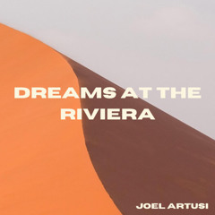 Dreams At The Riviera