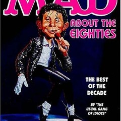 Book [PDF] Mad About the Eighties: The Best of the Decade android