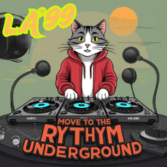 Move To The Rythym(U.N.D.E.R.G.R.O.U.N.D)