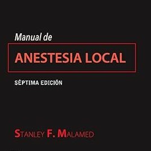 ~Read~[PDF] Manual de anestesia local - Stanley F. Malamed DDS (Author)
