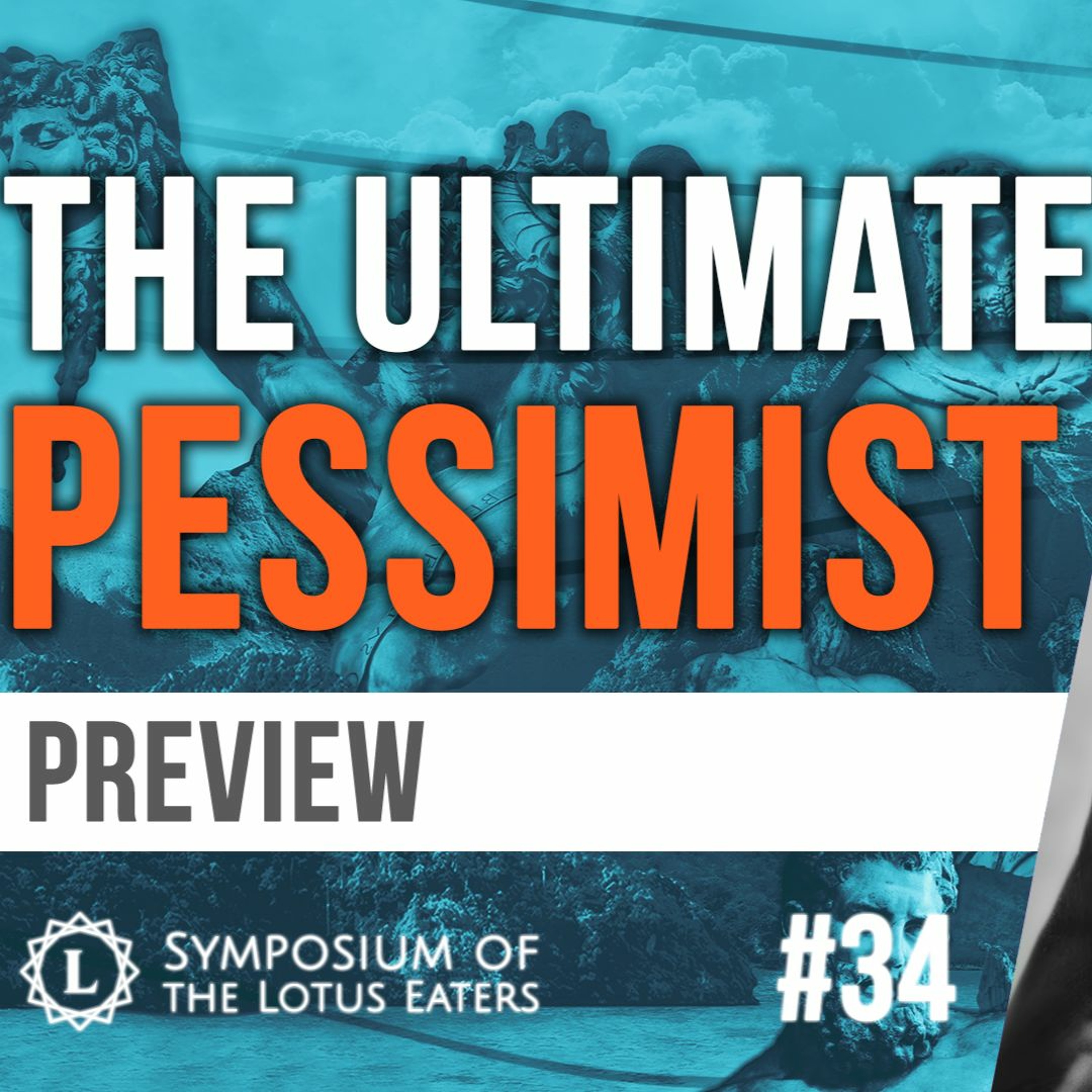 PREVIEW: Symposium #34 | Schopenhauer on Suffering