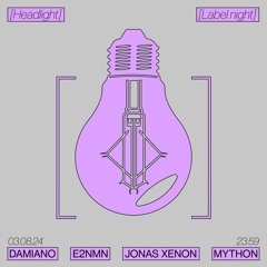 Headlight Recordings Label Night Closing at OHM, Berlin (03.08.2024)