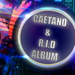 Preview Caetano & R.I.D Album