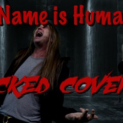 My Name Is Human - Highly Suspect Wicked Cover