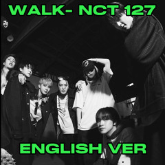 walk nct 127 english version