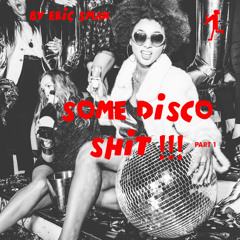 Some Disco Shit!!!