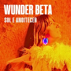 Sol e Anoitecer (Sun and Dusk)