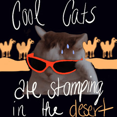 TRIXI - COOL CATS ARE STOMPING IN THE DESERT