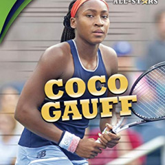 [ACCESS] PDF 📦 Coco Gauff (Sports All-Stars (Lerner ™ Sports)) by  Jon M. Fishman [E