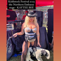 KIDDSTOCK FESTIVAL 2023 | THE NORTHERN EMBASSY | KAYTEE BEE