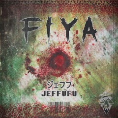 Jeffufu - Fiya