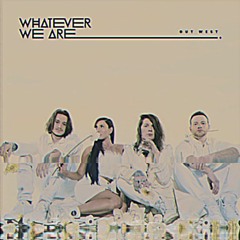 Whatever We Are - Out West (Harry Nielsen Remix)