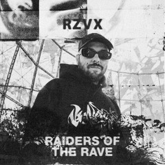 RAIDER OF THE RAVE [009] - RZVX