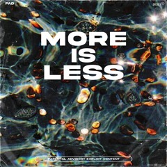 More is Less