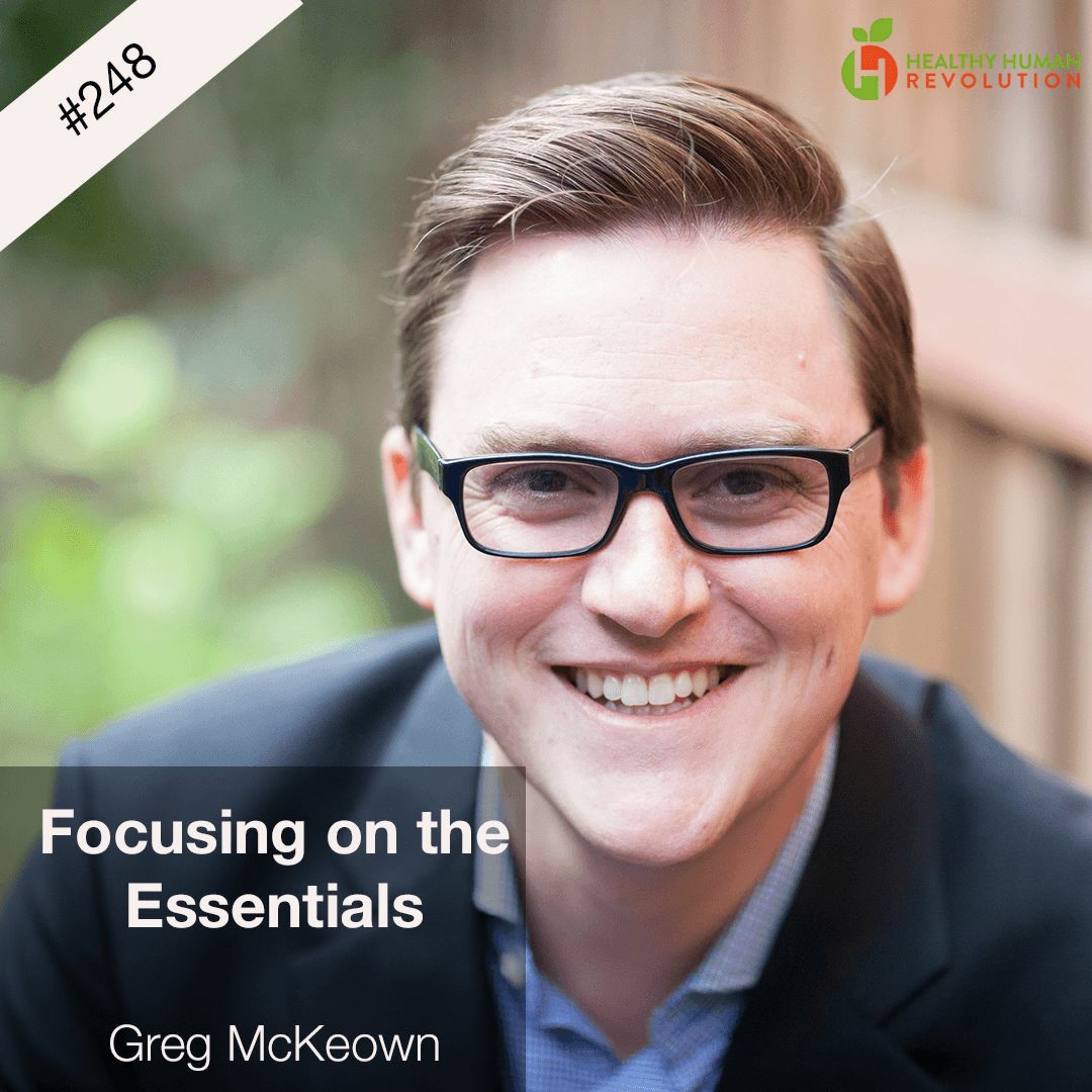 Focusing on the Essentials | Greg McKeown