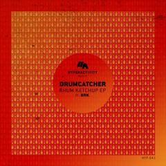 Drumcatcher - Give Me A Bomb