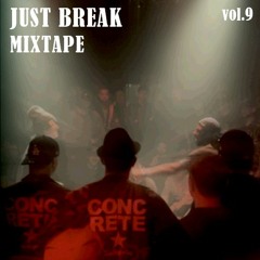 Just Break Mixtape Vol.9