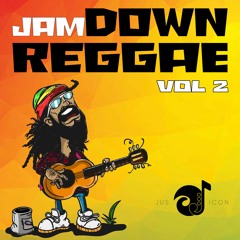 Jam Down Reggae 2024 Vol 2 By JUS OJ ICON