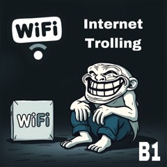 B1 - “Internet Trolling” (Official Audio) Prod. BB5ive