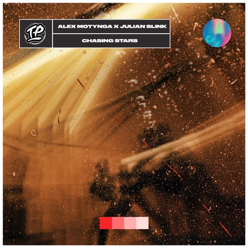 Alex Motynga x Julian Slink - Chasing Stars