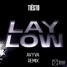Tiësto - Lay Low (AVYVA Remix)