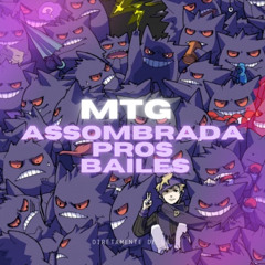 MTG - ASSOMBRADA PROS BAILES - DJ MK - MC FAHAH - MC LINA - MC MAGRINHO - MC MADIMBU - TQL MUSIC
