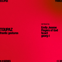 R06ET Toupaz - Frantic Gestures Remixes (Snippets) - Out Jan. 14th