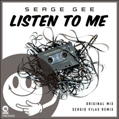 19BOX232 Serge Gee / Listen To Me-Original Mix(LOW QUALITY PREVIEW)