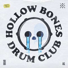 Hollow Bones Drum Club - Ep:02 - Roller