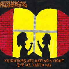 Neighbors Are Having A Fight