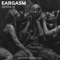 EARGASM(Original Mix)