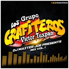 Grupo Los Grafiteros Mix 2020 | Dj Mazter Joe