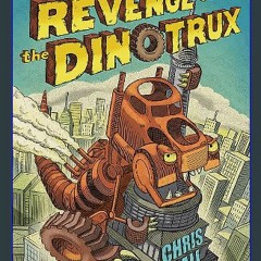 #^D.O.W.N.L.O.A.D 📚 Revenge of the Dinotrux (Dinotrux, 2) ebook