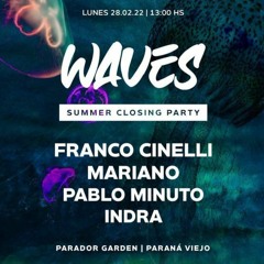 Indra @ Waves Summer Closing Party (28.02.22)