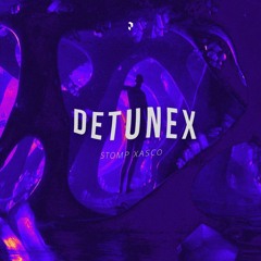 Stomp Xasco - Detunex (Original Mix) 2024 / FREE DOWNLOAD