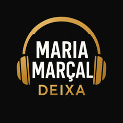 Maria - Deixa ( Gaioski Remix)