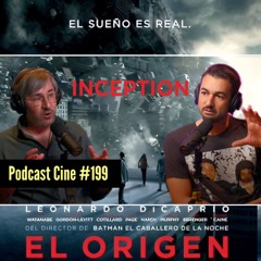 Origen | El Sueño dentro del Sueño de Christopher Nolan | #Podcast #Cine #199
