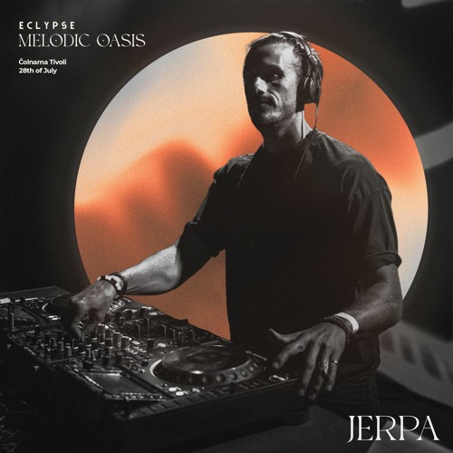 Jerpa @ Eclypse Melodic Oasis warm up set (July 2023)