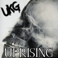 UKG UPRISING [001]