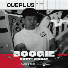 CUEPLUS: Supporting DJ Boogie [11.01.24]