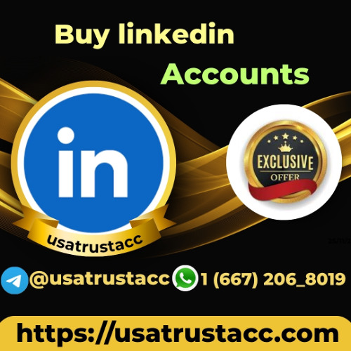 Buy LinkedIn Accounts – Accelerate Your Professional Networking & Marketing