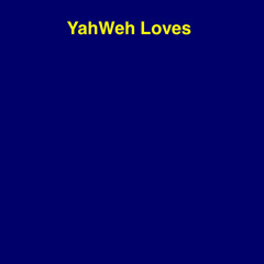 YahWeh Loves “You Will Always be a Star in Yahweh’s Eyes”