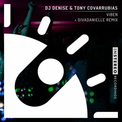 DJ Denise & Tony Covarrubias "Viben"