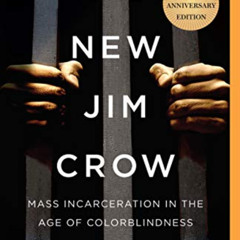 [FREE] KINDLE 📦 The New Jim Crow: Mass Incarceration in the Age of Colorblindness by