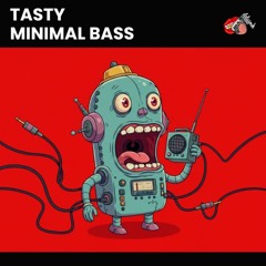 DELICIOUS TASTY MINIMAL BASS VOL.01